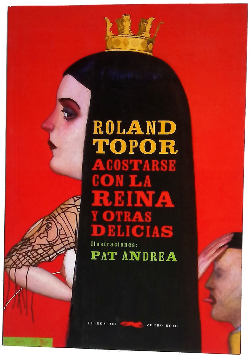 Acostarse con la reina y otras delicias