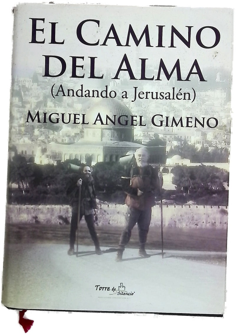 El camino del alma (andando a Jerusalén)