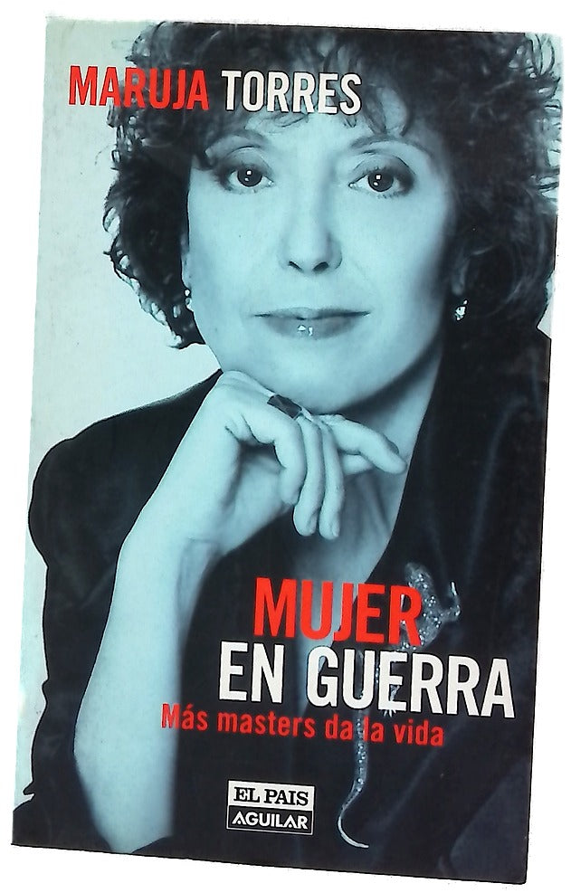 Mujer en guerra más masters da la vida