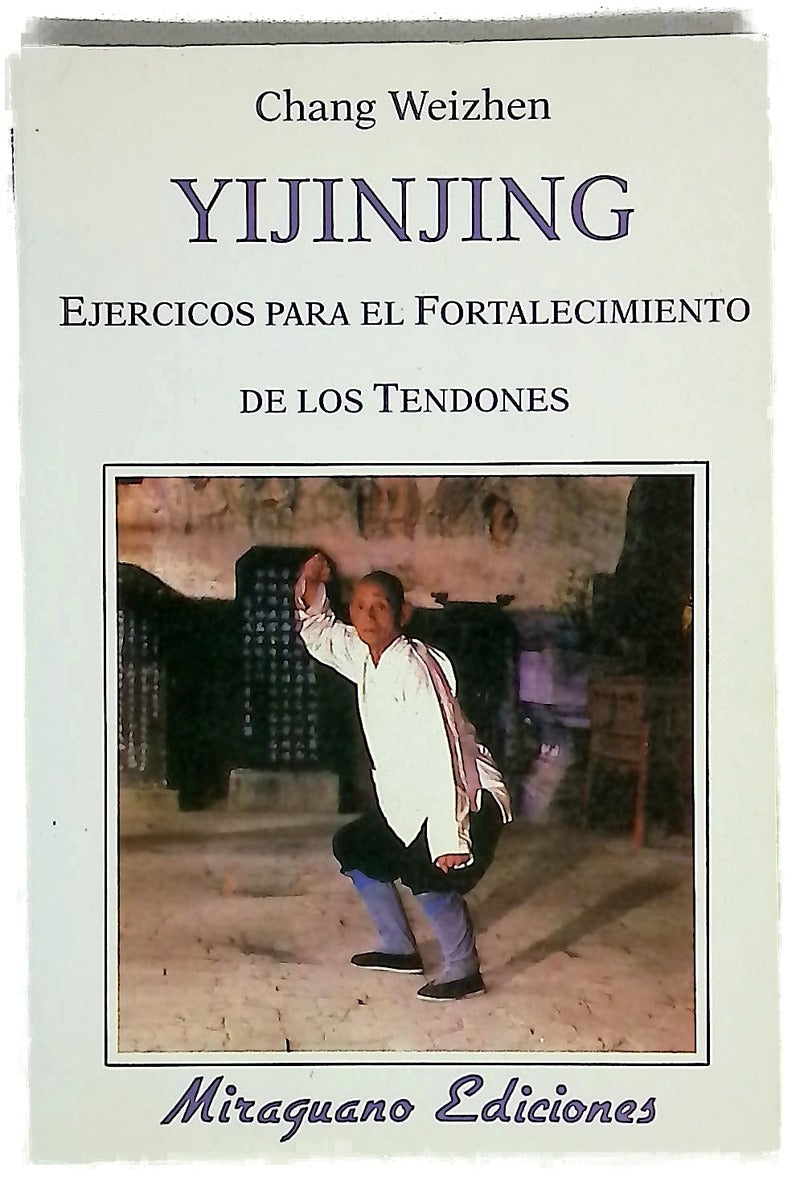Yijinjing (ejercicios para el fortalecimiento de los tendones)