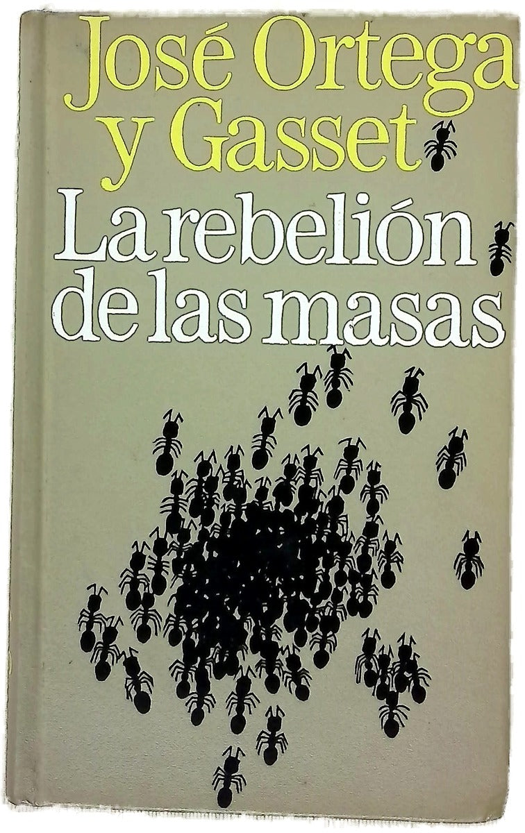 La rebelión de las masas