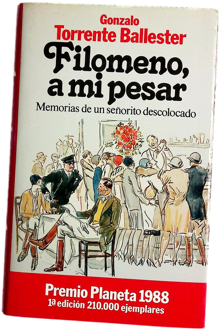 Filomeno, a mi pesar memorias de un señorito descolocado