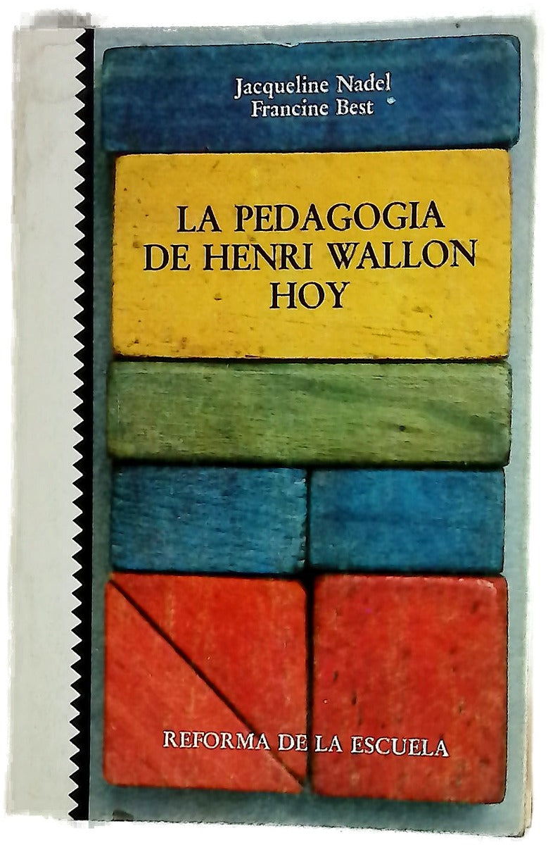 La pedagogía de Henri Wallon hoy