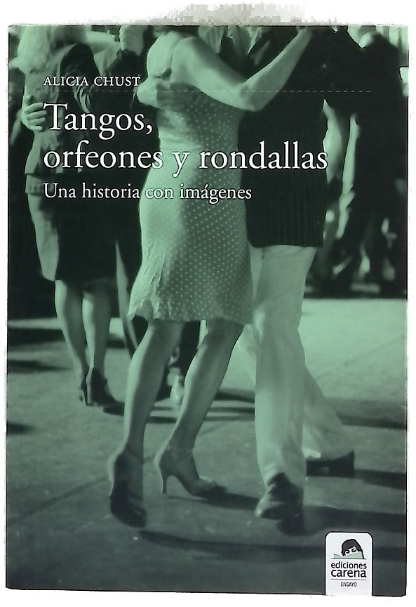 Tangos, orfeones y rondallas una historia con imágenes