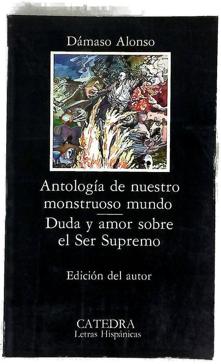 Antología de nuestro monstruoso mundo Duda y amor sobre el Ser Supremo