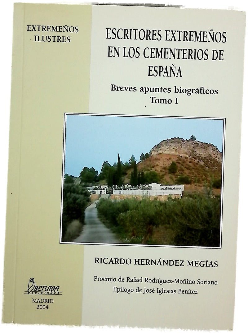 Escritores extremeños en los cementerios de España (breves apuntes biográficos)
