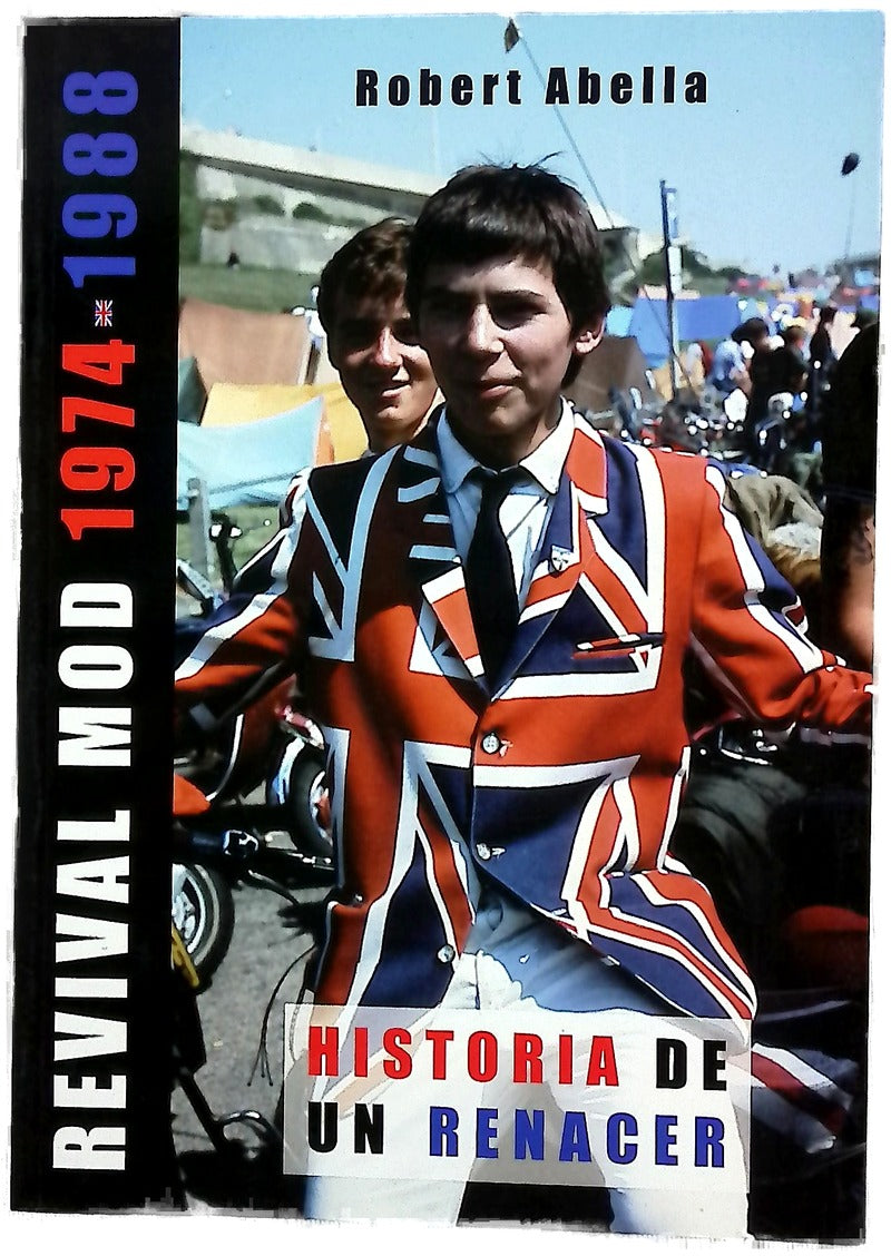 Revival mod 1974-1988 historia de un renacer