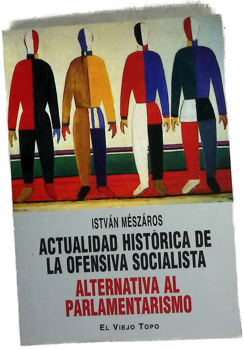 Actualidad histórica de la ofensiva socialista