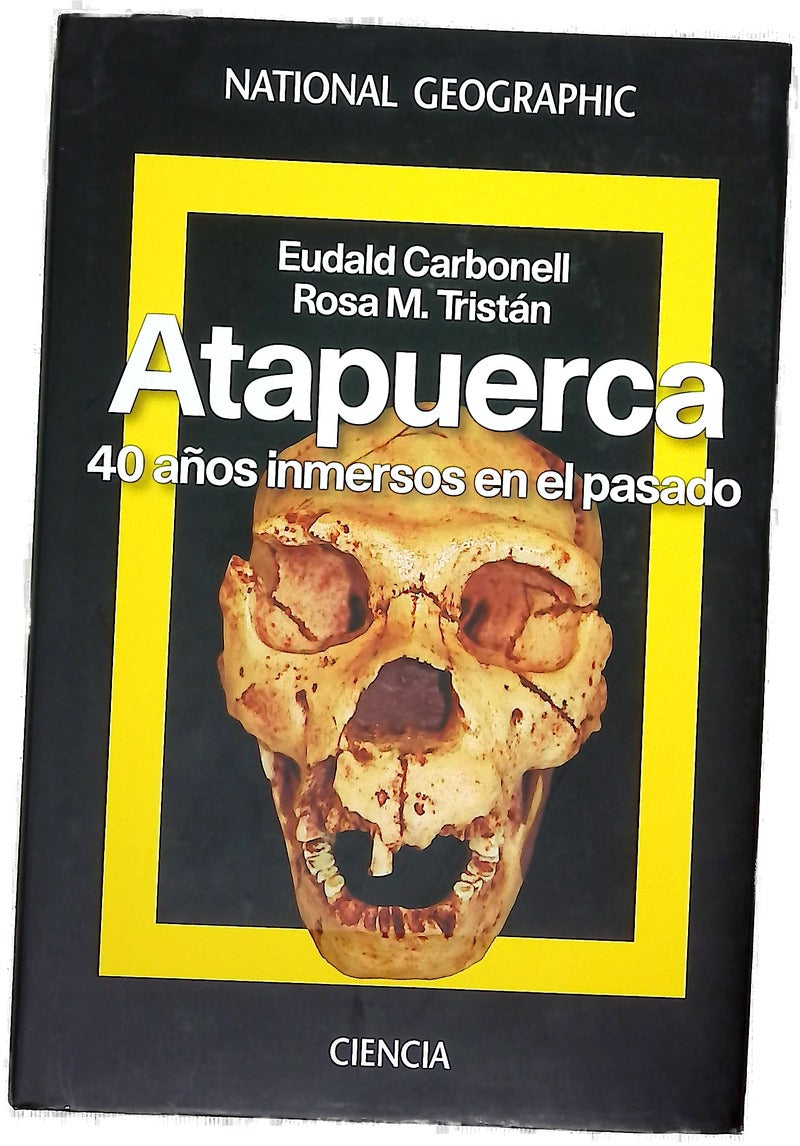 Atapuerca : 40 años inmersos en el pasado