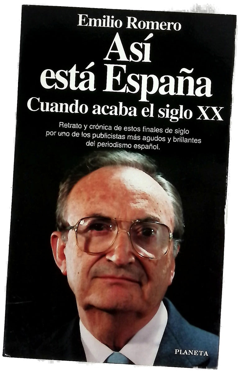 Así está España cuando acaba el siglo XX