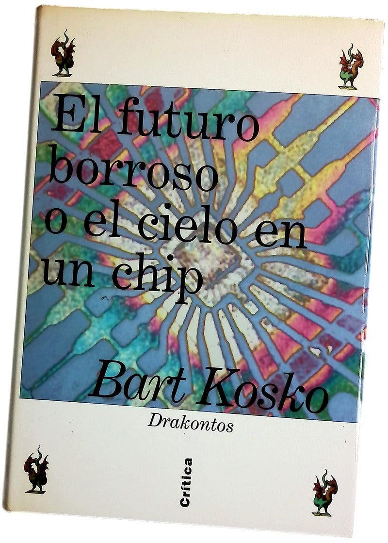 El futuro borroso o el cielo en un chip