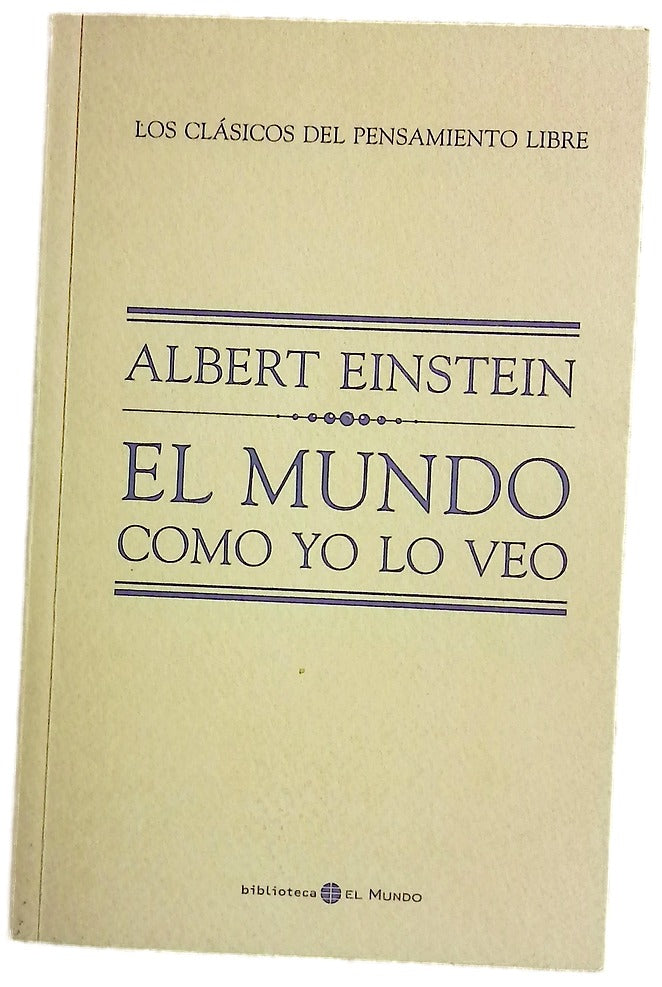 El mundo como yo lo veo