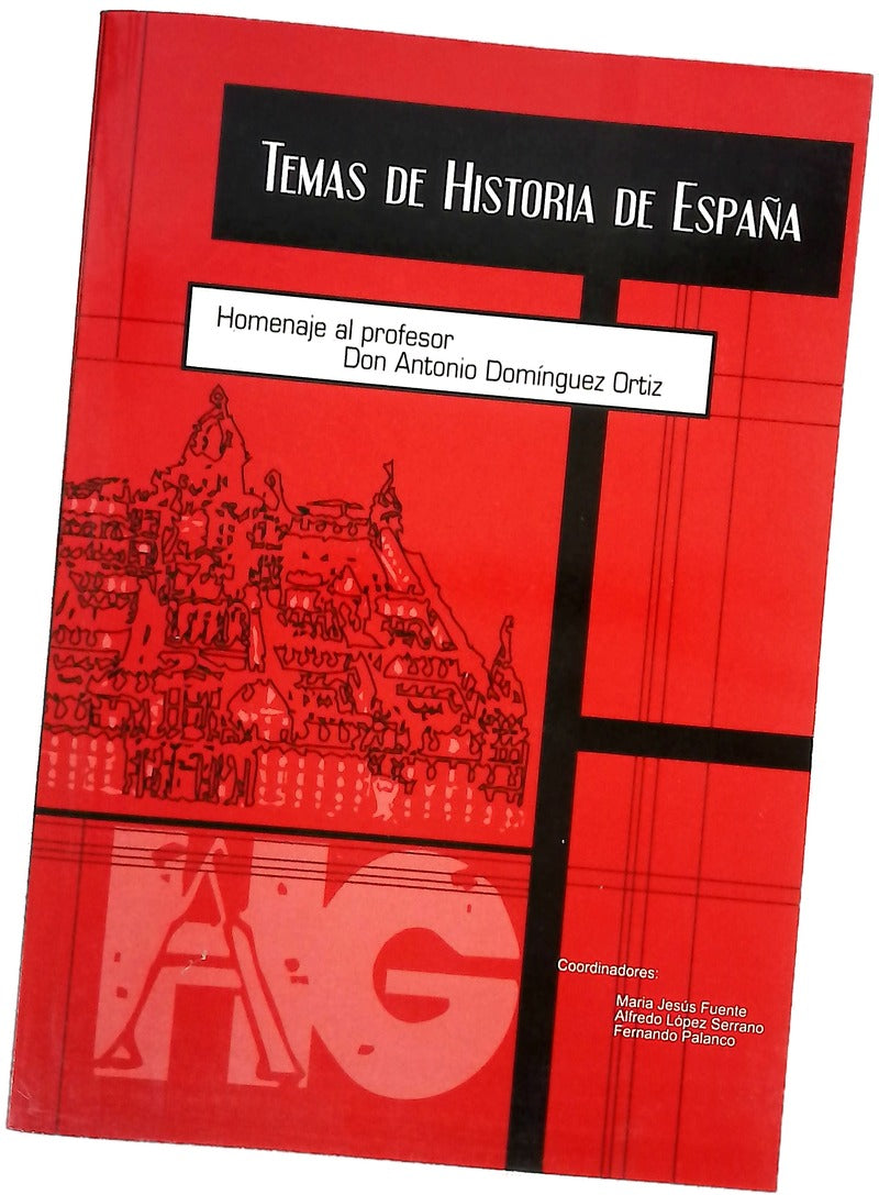 Temas de historia de España estudios en homenaje al profesor D. Antonio Domínguez Ortíz