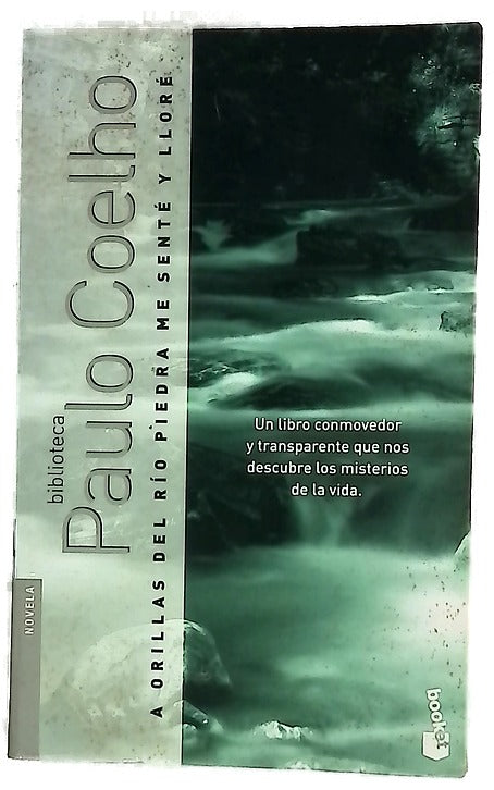 A orillas del río Piedra me senté y lloré