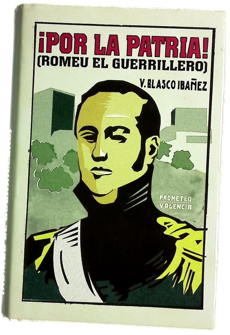 ¡Por la Patria! (Romeu el guerrillero)