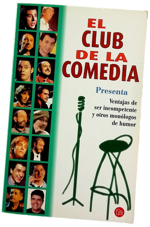 El club de la comedia presenta, Ventajas de ser incompetente y otros monólogos de humor