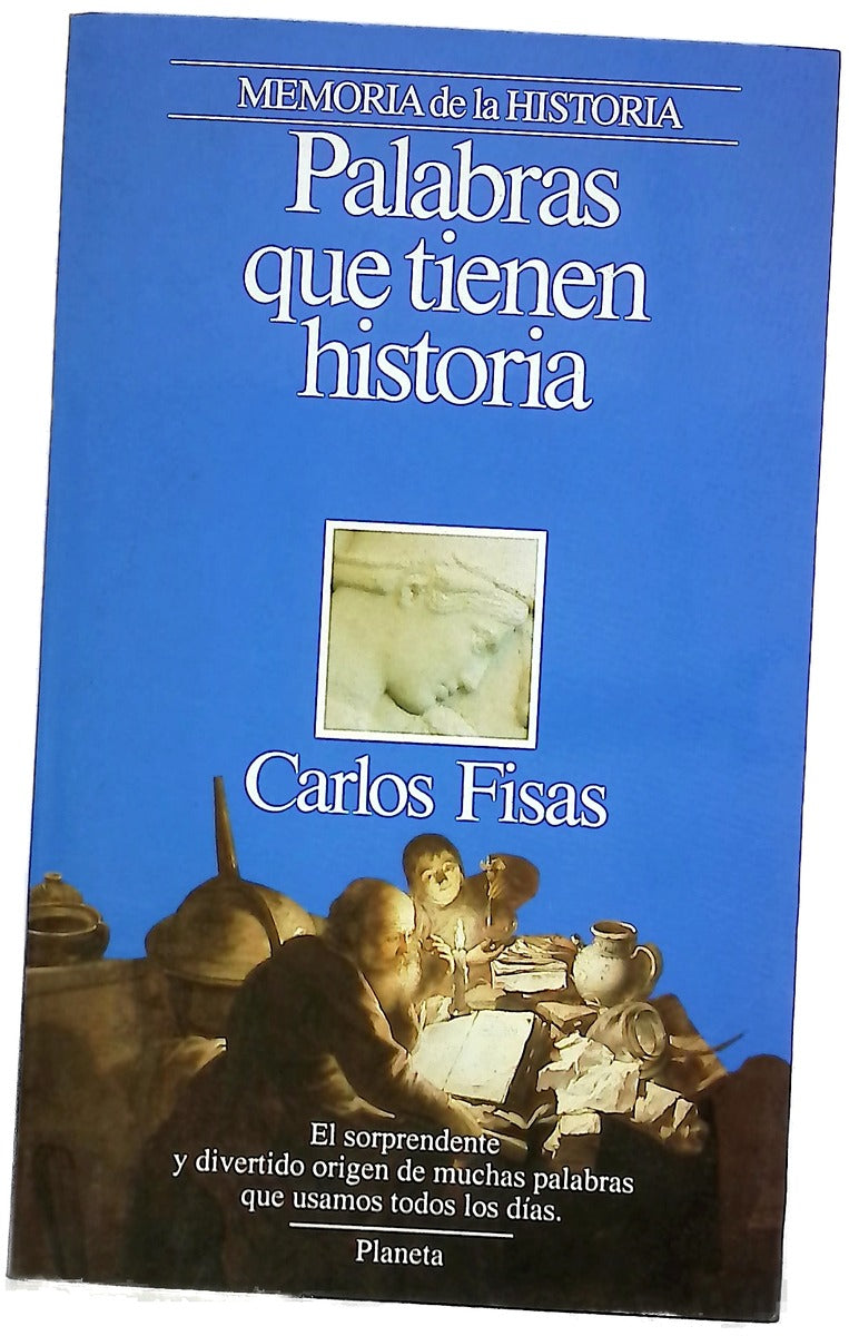 Palabras que tienen historia