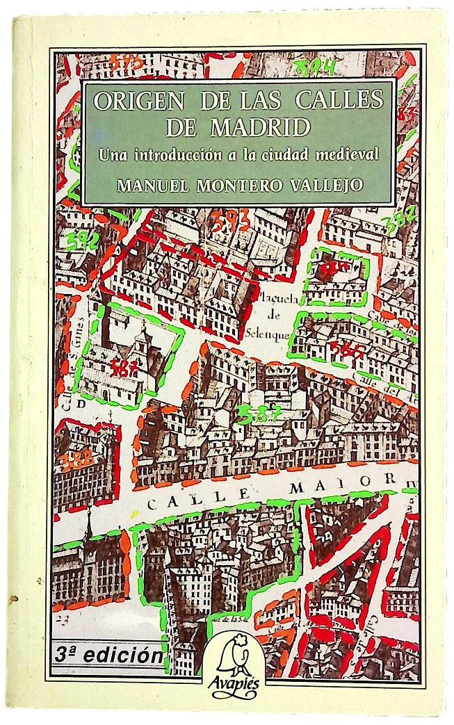 Origen de las calles de Madrid una introducción a la ciudad medieval