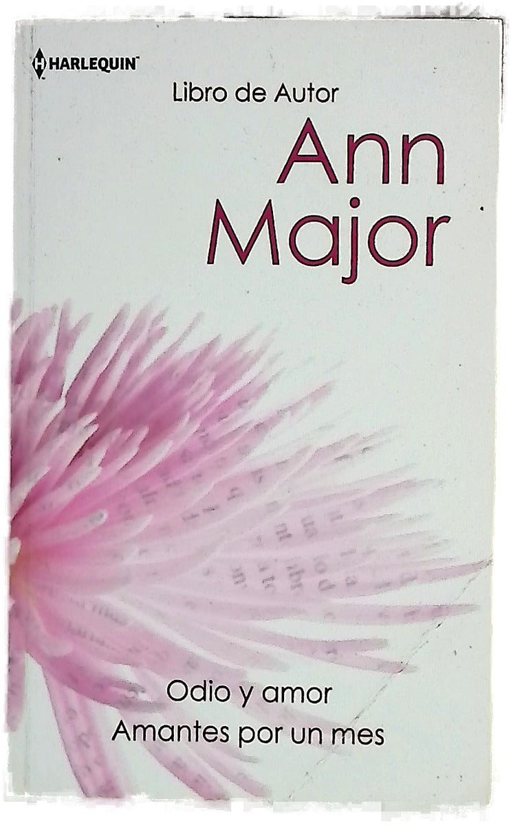 Odio y amor ; Amantes por un mes
