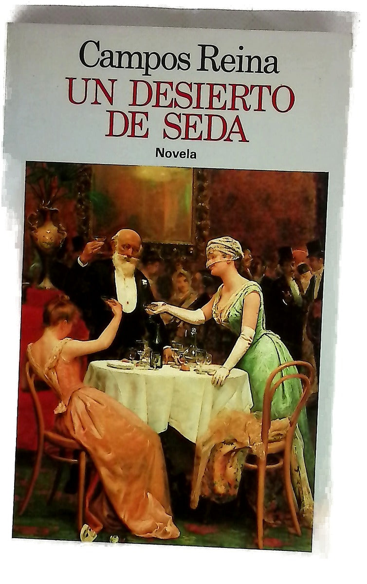 Un desierto de seda cuarteto de la decadencia