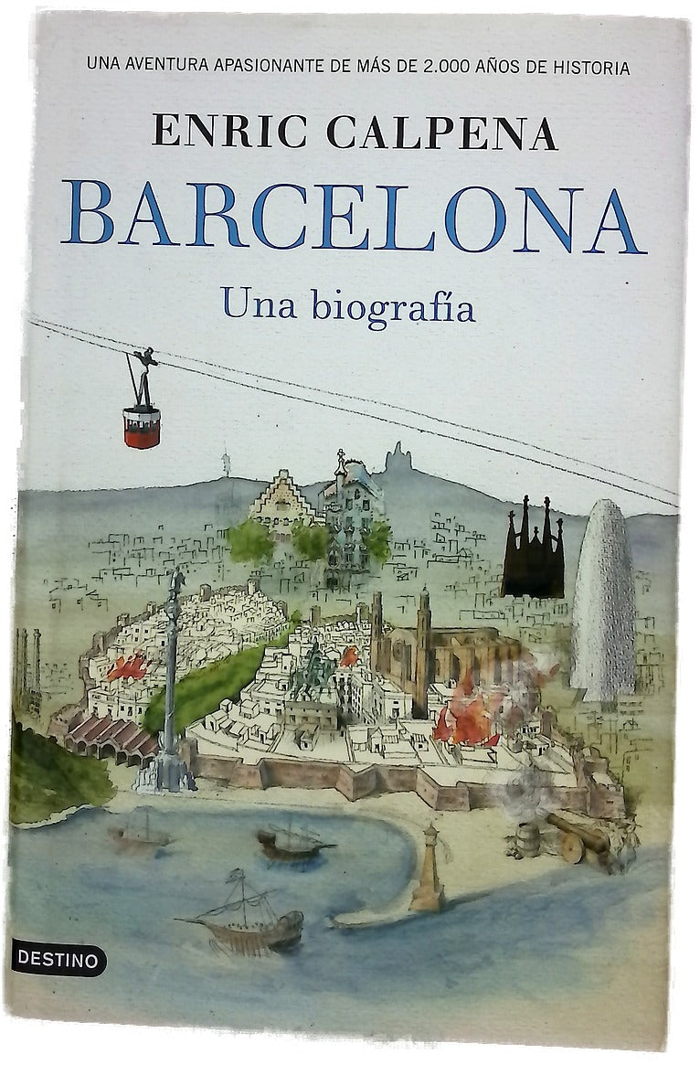 Barcelona, una biografía