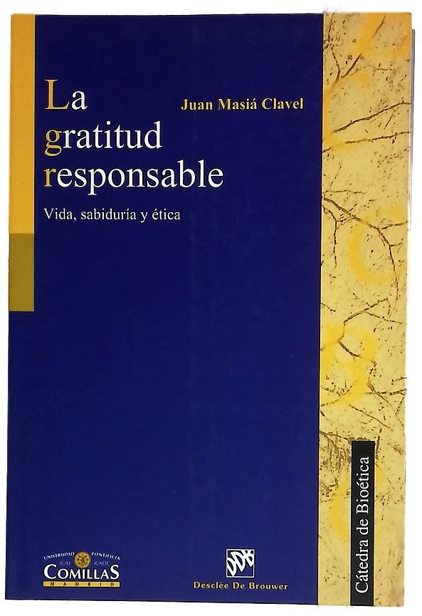 La gratitud responsable vida, sabiduría y ética