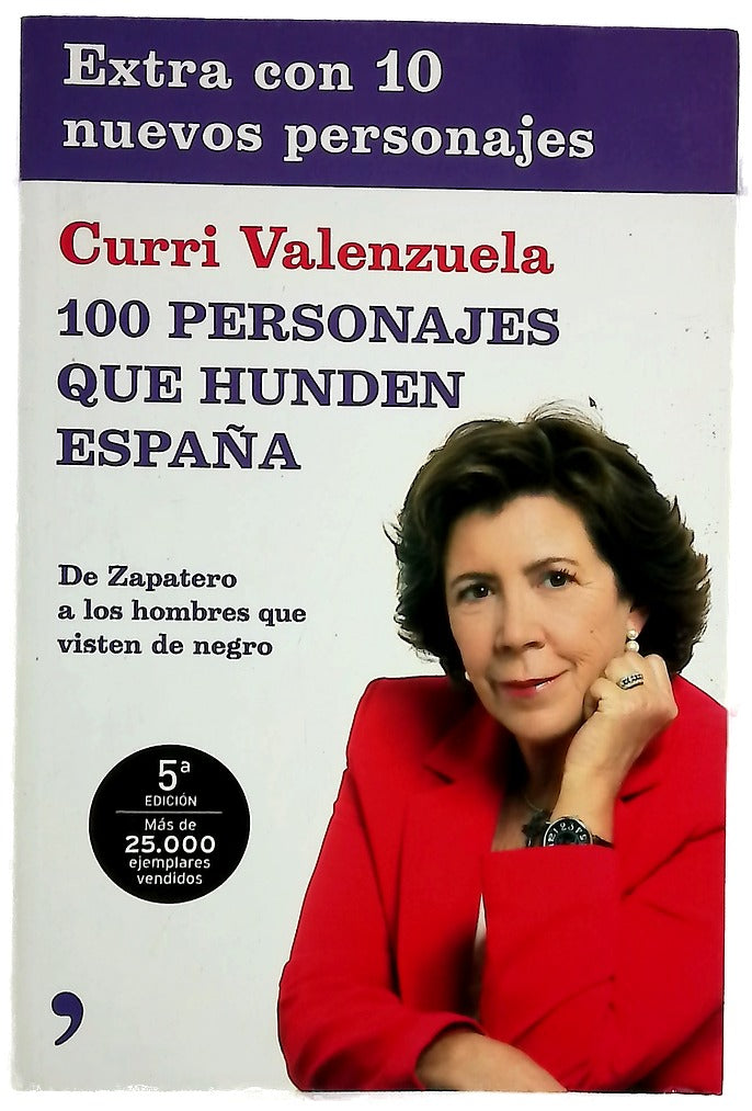100 personajes que hunden España de Zapatero a los hombres que visten de negro