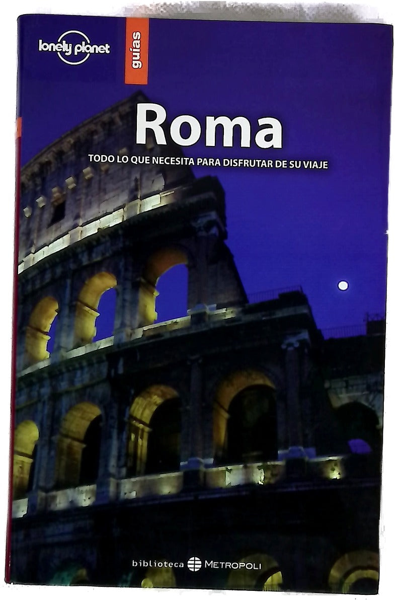 Roma todo lo que necesita saber para disfrutar de su viaje