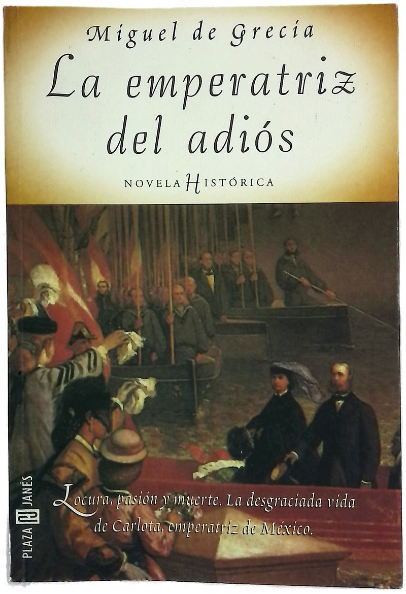 La emperatriz del adiós