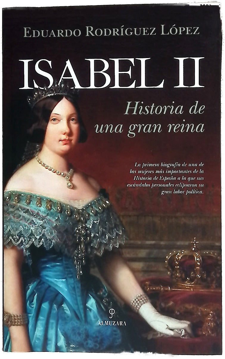 Isabel II : historia de una gran reina