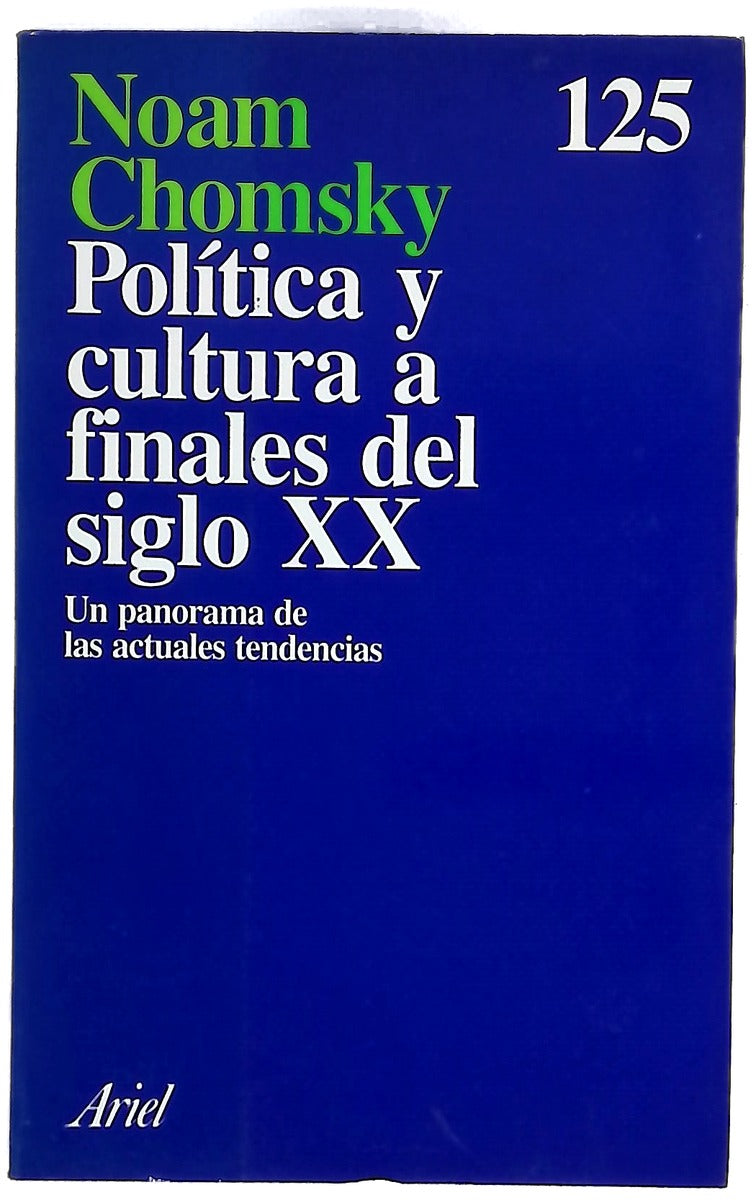 Política y cultura a finales del siglo XX un panorama de las actuales tendencias