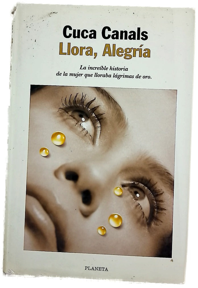 Llora, Alegría