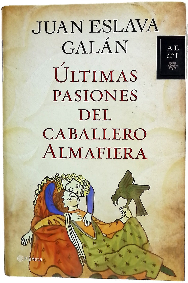 Últimas pasiones del caballero Almafiera