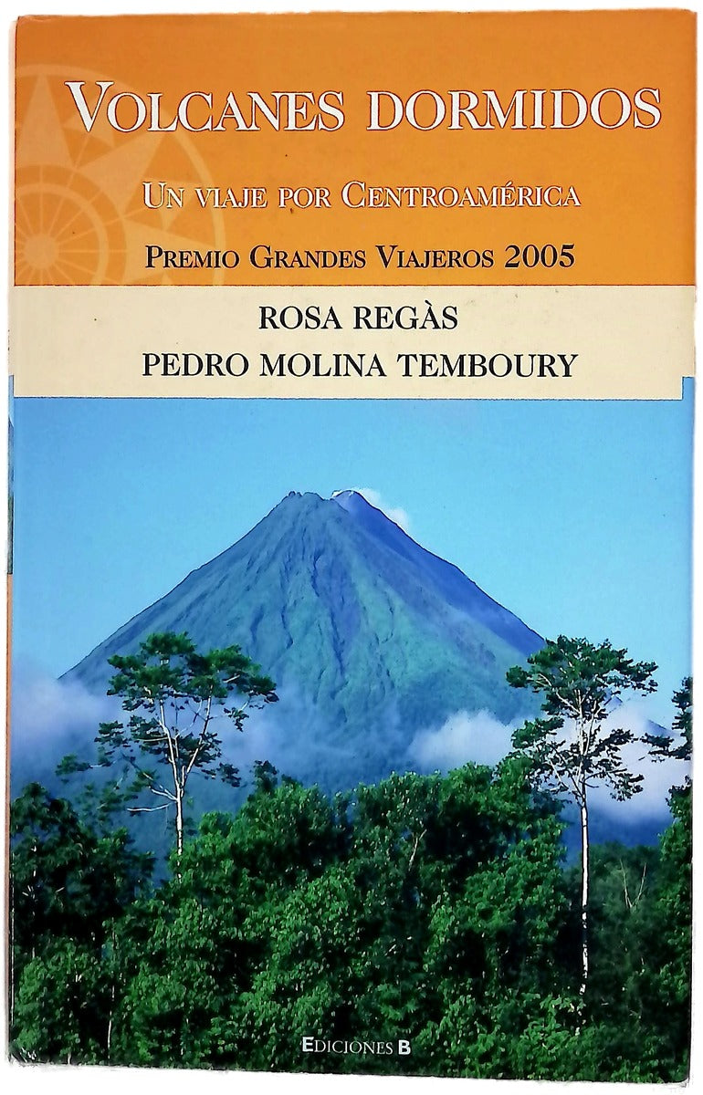 Volcanes dormidos un viaje por Centroamérica