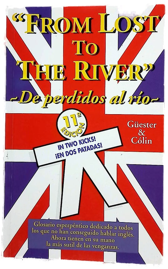 From lost to the river De perdidos al río