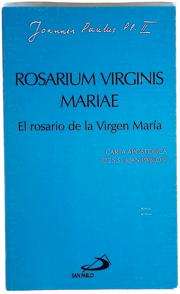 Rosarium Virginis Mariae El rosario de la Virgen María