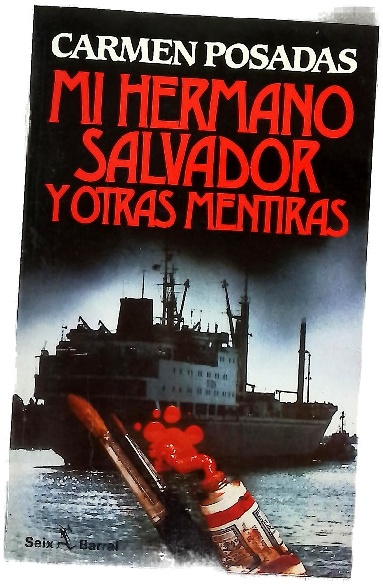 Mi hermano Salvador y otras mentiras