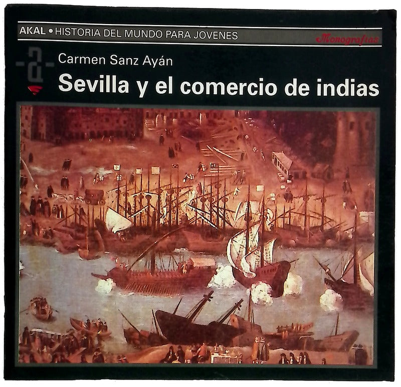 Sevilla y el comercio de Indias