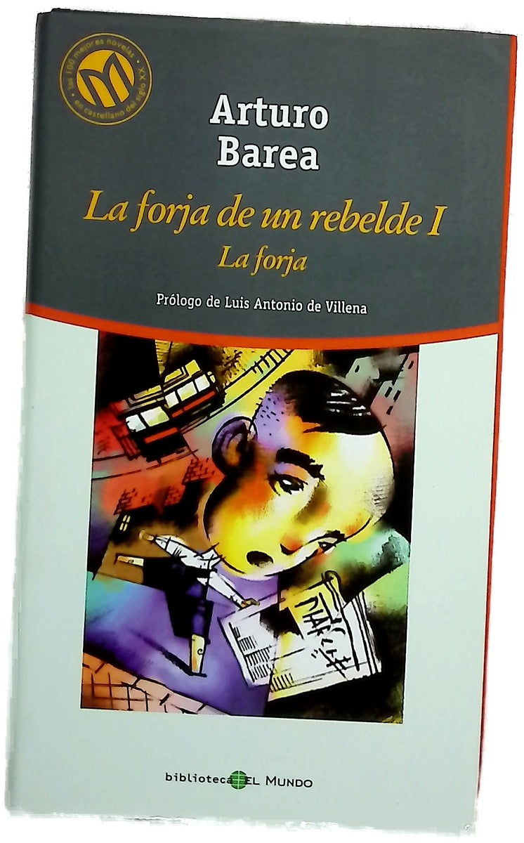 La forja de un rebelde II. La forja