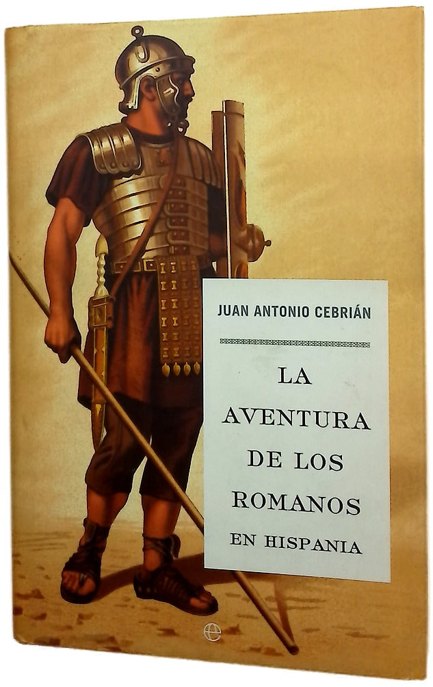 La aventura de los romanos en Hispania