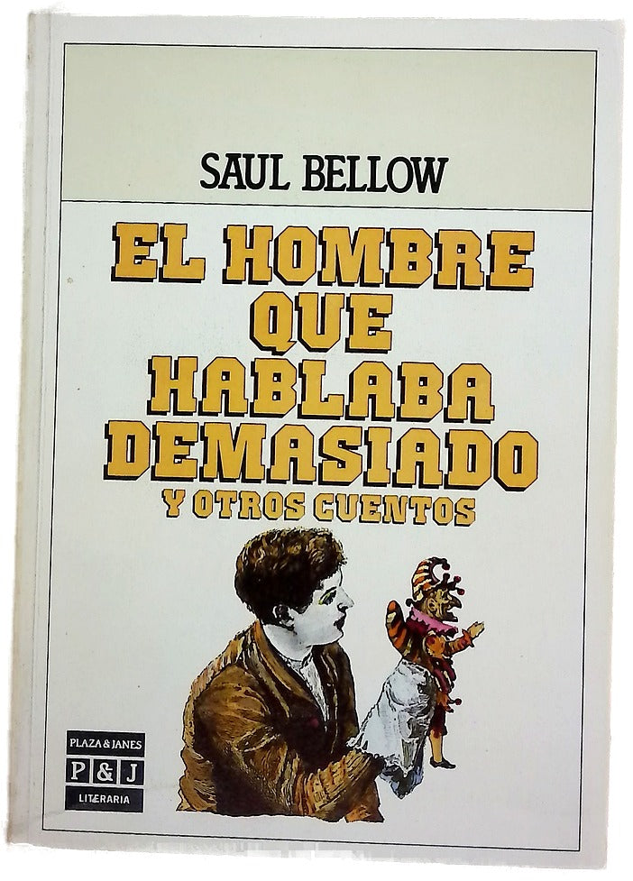 El hombre que hablaba demasiado y otros cuentos