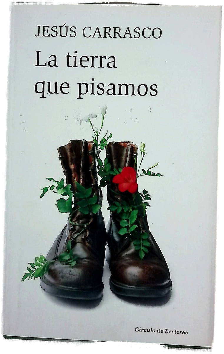 La tierra que pisamos