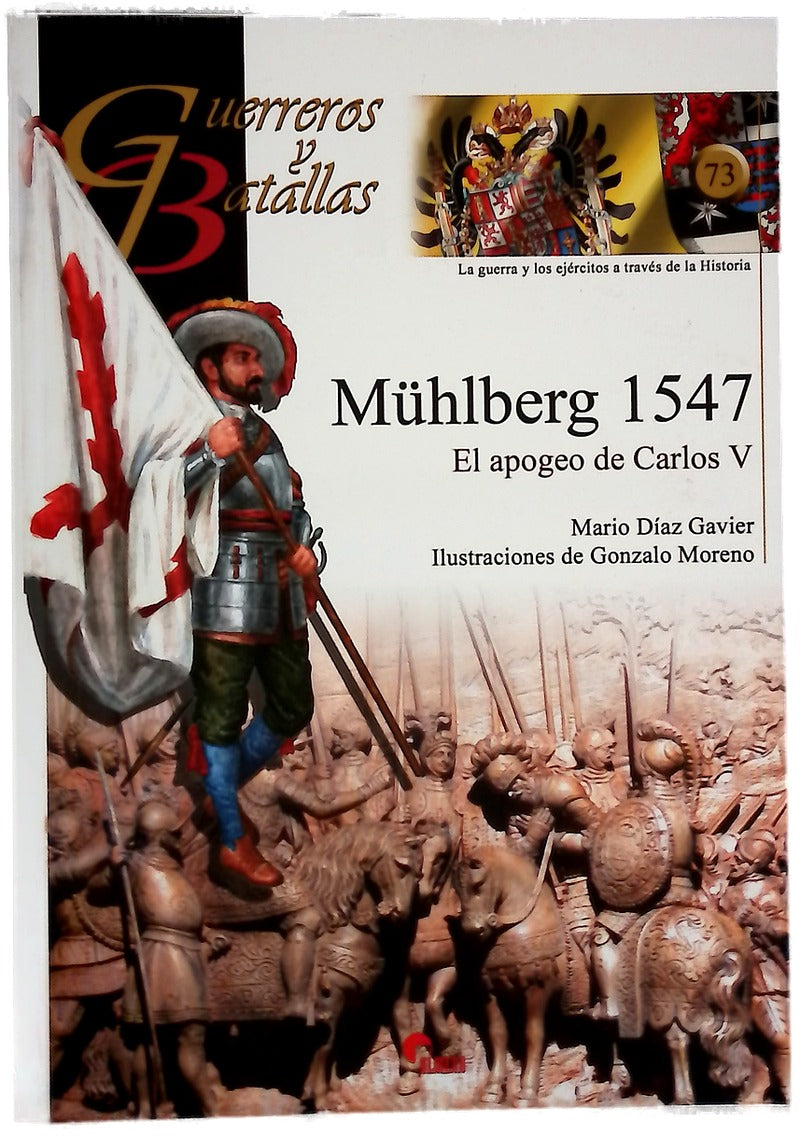 Mühlberg 1547 : el apogeo de Carlos V