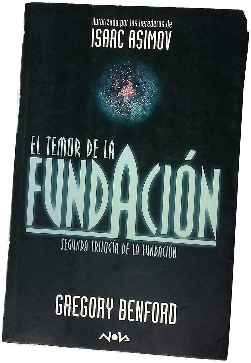 El temor de la Fundación
