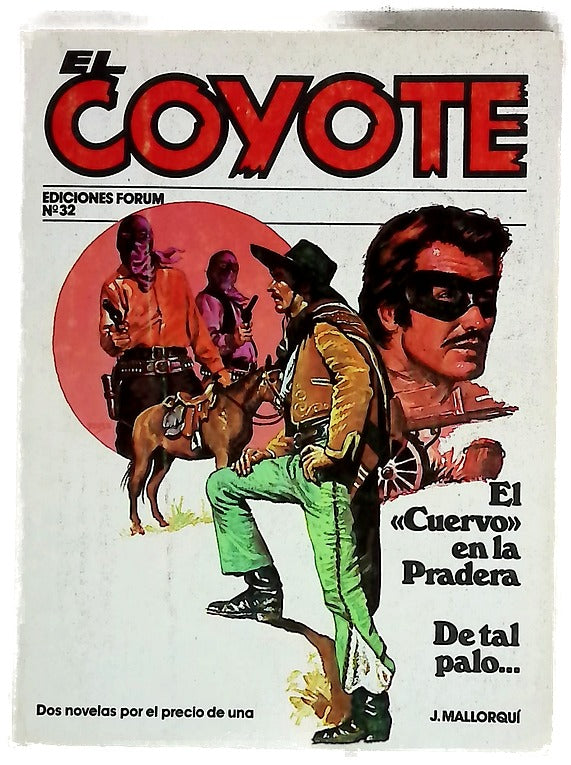 El Coyote ; La vuelta del Coyote