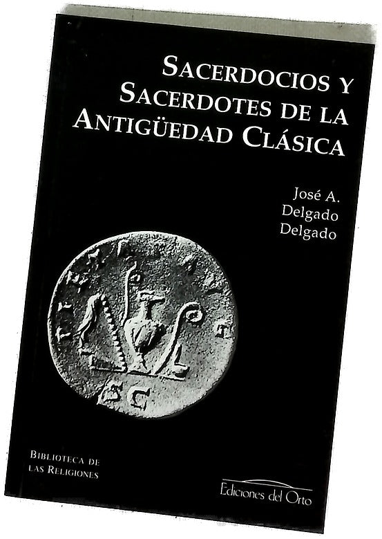 Sacerdocios y sacerdotes de la antigüedad clásica