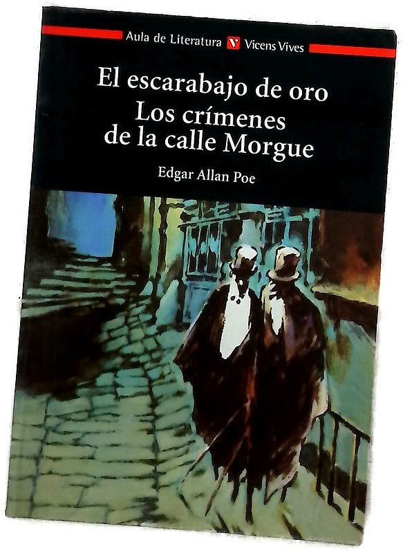 El escarabajo de oro ; Los crímenes de la calle Morgue