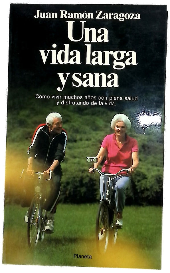 Una vida larga y sana