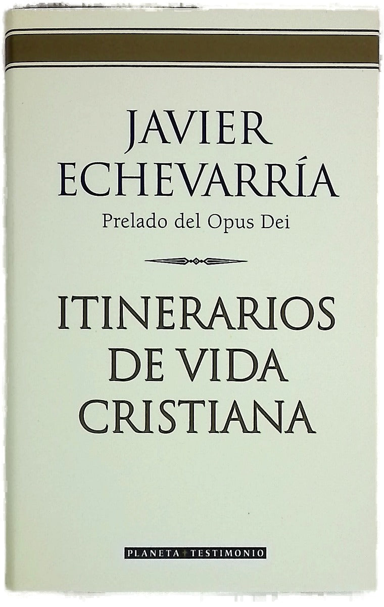 Itinerarios de vida cristiana