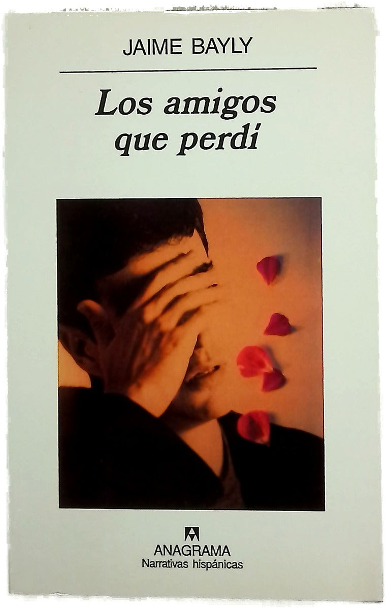 Los amigos que perdí